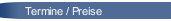 Termine / Preise